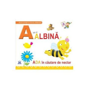 A de la Albina - Ada in cautare de nectar (necartonat)
