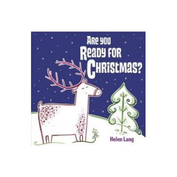 Are You Ready for Christmas? - Jenny Broom, Helen Lang