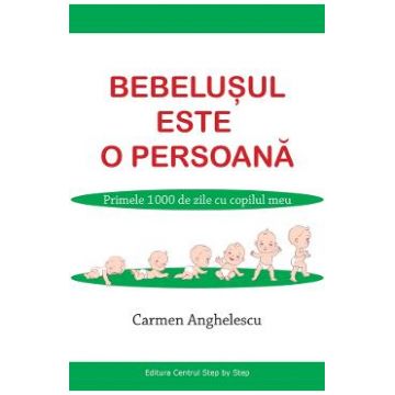 Bebelusul este o persoana - Carmen Anghelescu