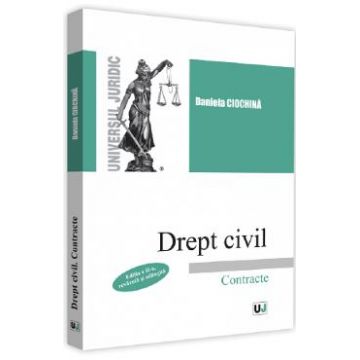 Drept civil. Contracte. Ed.2 - Daniela Ciochina