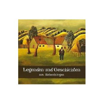 Legenden und Geschichten aus Siebenburgen - Laura Jiga Iliescu, Costica Onuta