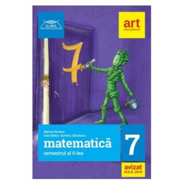Matematica - Clasa 7. Sem. 2 - Marius Perianu, Ioan Balica