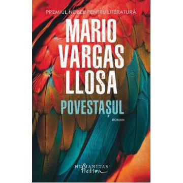 Povestasul - Mario Vargas Llosa