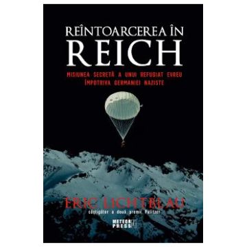 Reintoarcere in Reich - Eric Lichtblau