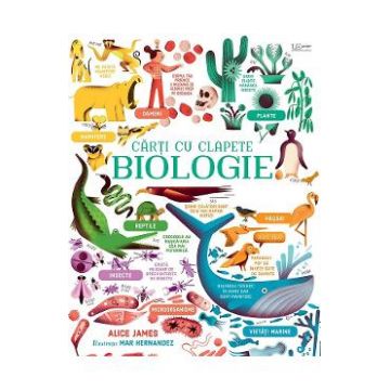 Biologie. Carti cu clapete - Alice James, Mar Hernandez