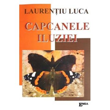 Capcanele iluziei - Laurentiu Luca