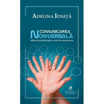 Comunicarea non-verbala - Adelina Ionita