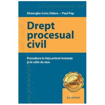 Drept procesual civil - Gheorghe-Liviu Zidaru, Paul Pop
