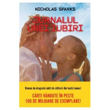 Jurnalul unei iubiri - Nicholas Sparks