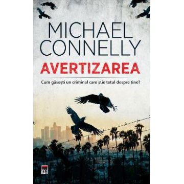 Avertizarea - Michael Connelly