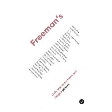 Freeman's: cele mai bune texte despre putere - John Freeman