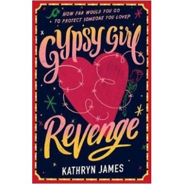 Gypsy Girl: Revenge - Kathryn James