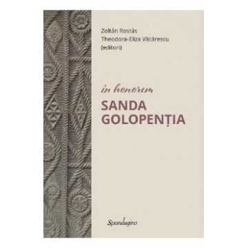 In Honorem Sanda Golopentia - Zoltan Rostas, Theodora-Eliza Vacarescu