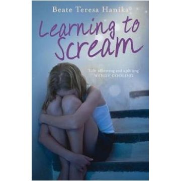 Learning to Scream - Beate Teresa Hanika