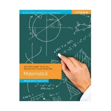 Matematica - Clasa 7 - Manual - Sorin Doru Noaghi, Dorin Lint