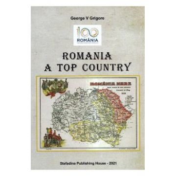 Romania a top country - George V. Grigore