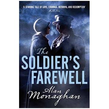 The Soldier's Farewell - Alan Monaghan