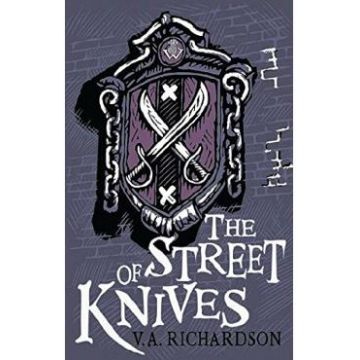 The Street of Knives - V. A. Richardson