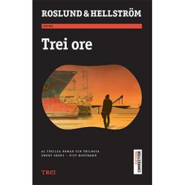 Trei ore - Anders Roslund, Borge Hellstrom