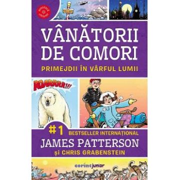 Vanatorii de comori Vol.4: Primejdii in varful lumii - James Patterson, Chris Grabenstein
