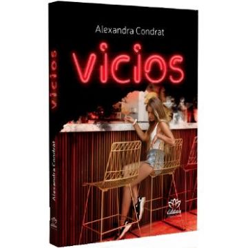 Vicios - Alexandra Condrat