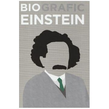 BioGrafic Einstein. Biografia lui Einstein - Brian Clegg