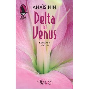 Delta lui Venus - Anais Nin