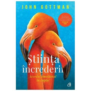 Stiinta increderii - John Gottman