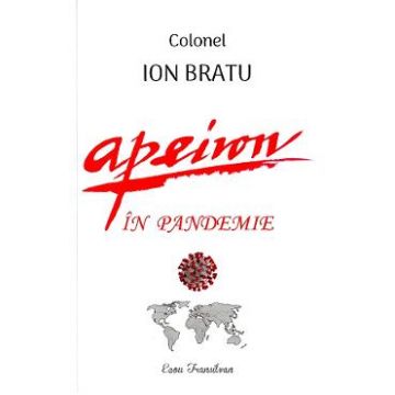 Apeiron in pandemie - Colonel Ion Bratu