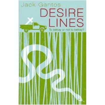 Desire Lines - Jack Gantos