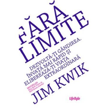 Fara limite - Jim Kwik