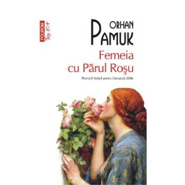 Femeia cu parul rosu - Orhan Pamuk