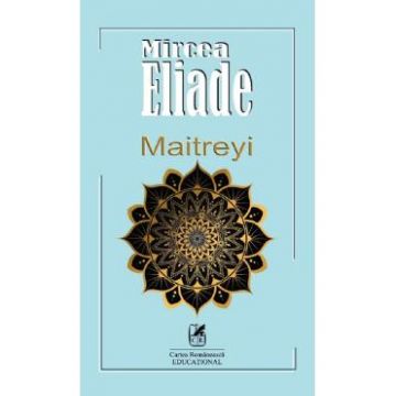 Maitreyi - Mircea Eliade