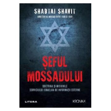 Seful Mossadului - Shabtai Shavit