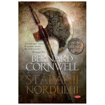 Stapanii nordului - Bernard Cornwell