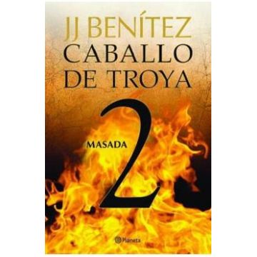 Caballo de Troya 2, Masada - Juan Jose Benitez