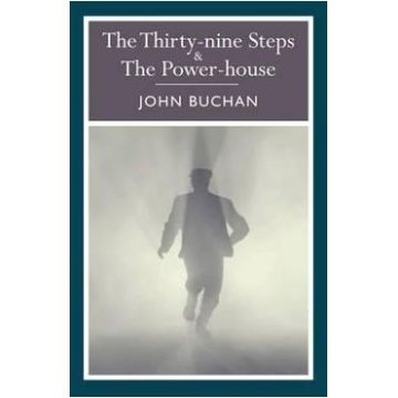 Classics 39 Steps and Power House - John Buchan