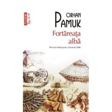 Fortareata alba - Orhan Pamuk