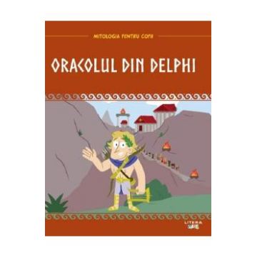 Mitologia. Oracolul din Delphi
