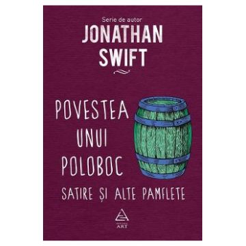 Povestea unui poloboc - Jonathan Swift