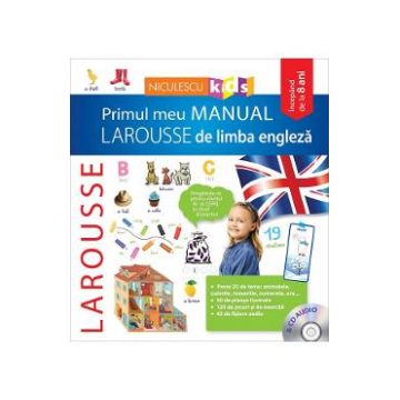 Primul meu manual Larousse de limba engleza + CD audio