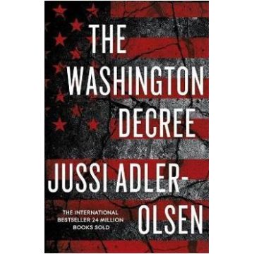 The Washington Decree - Jussi Adler-Olsen