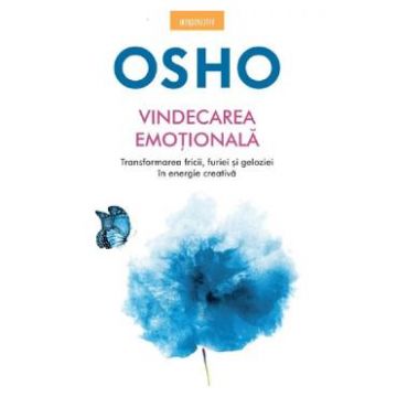 Vindecarea emotionala - Osho