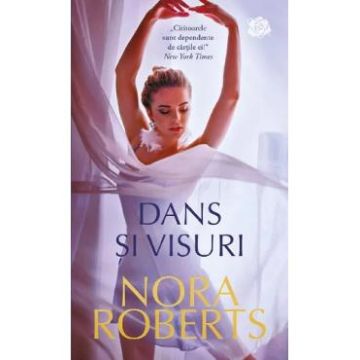 Dans si visuri - Nora Roberts