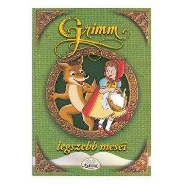 Legszebb mesei: Piroska es a farkas - Grimm
