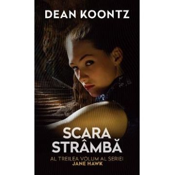 Scara stramba - Dean Koontz