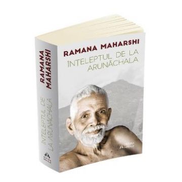 Inteleptul de la Arunachala - Ramana Maharshi