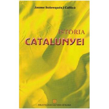 Istoria Catalunyei - Jaume Sobreques i Callico