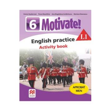 Motivate! English practice L1. Activity book. Lectia de engleza - Clasa 6 - Emma Heyderman