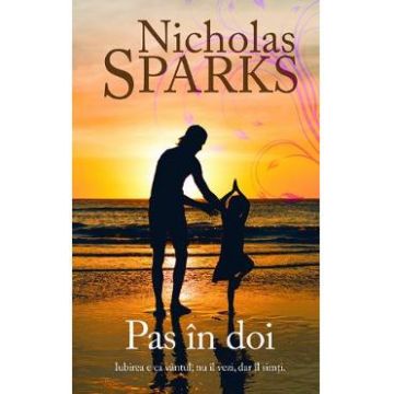 Pas in doi - Nicholas Sparks